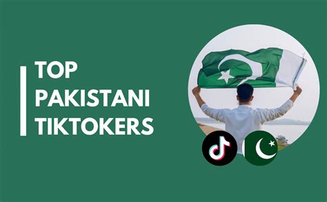 pakistani top tiktokers|35 Top Pakistani TikTokers